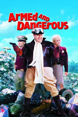 watch Armed and Dangerous movies free online