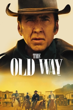 watch The Old Way movies free online