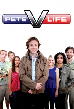 watch Pete versus Life movies free online