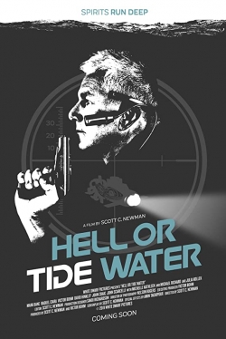 watch Hell, or Tidewater movies free online