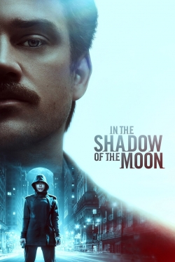watch In the Shadow of the Moon movies free online