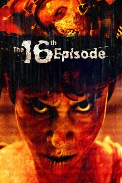 watch The 16th Episode movies free online