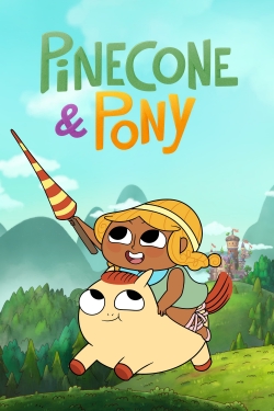 watch Pinecone & Pony movies free online
