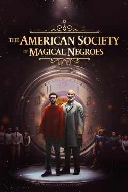 watch The American Society of Magical Negroes movies free online
