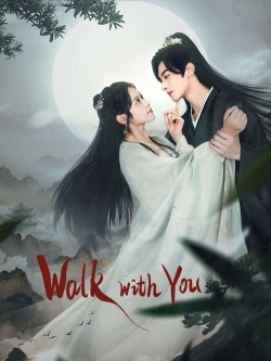 watch Walk with You movies free online