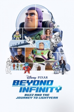 watch Beyond Infinity: Buzz and the Journey to Lightyear movies free online