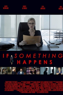 watch If Something Happens movies free online