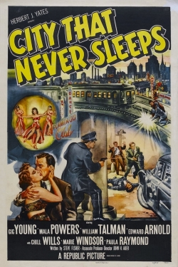 watch City That Never Sleeps movies free online