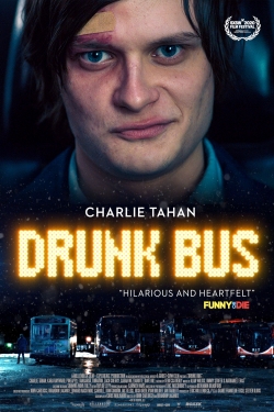 watch Drunk Bus movies free online