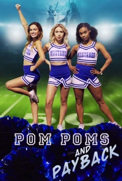 watch Pom Poms and Payback movies free online