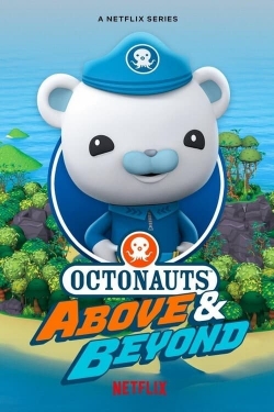 watch Octonauts: Above & Beyond movies free online