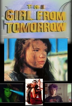 watch The Girl from Tomorrow movies free online