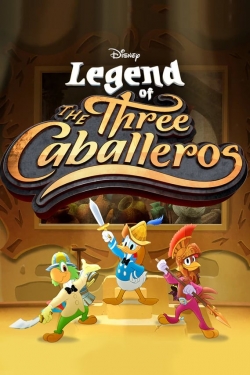 watch Legend of the Three Caballeros movies free online