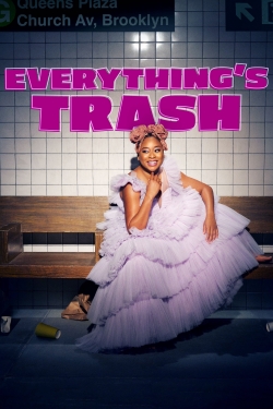watch Everything's Trash movies free online