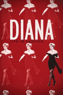 watch Diana: Life in Fashion movies free online
