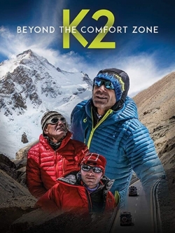 watch Beyond the Comfort Zone - 13 Countries to K2 movies free online