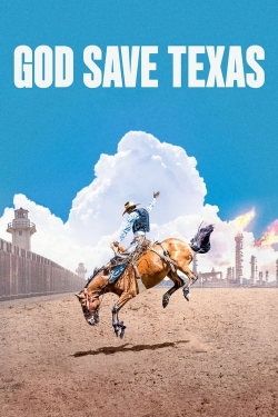watch God Save Texas movies free online