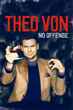 watch Theo Von: No Offense movies free online