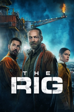 watch The Rig movies free online
