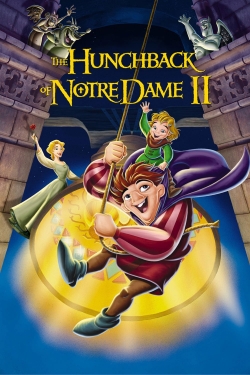 watch The Hunchback of Notre Dame II movies free online