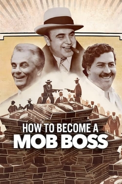 watch How to Become a Mob Boss movies free online