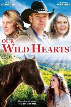 watch Our Wild Hearts movies free online
