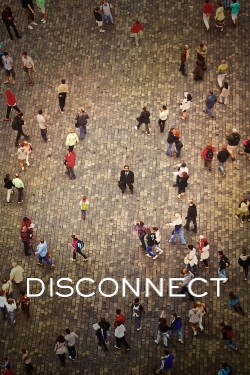 watch Disconnect movies free online