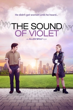 watch The Sound of Violet movies free online