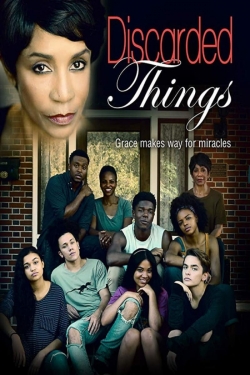 watch Discarded Things movies free online