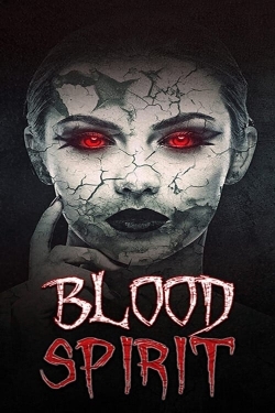 watch Blood Spirit movies free online