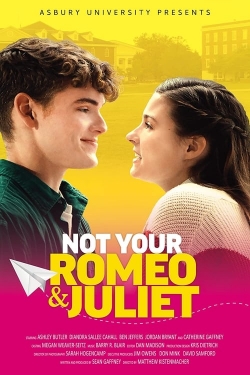 watch Not Your Romeo & Juliet movies free online