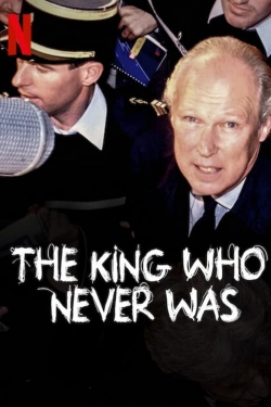 watch The King Who Never Was movies free online