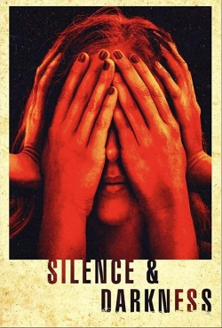 watch Silence & Darkness movies free online