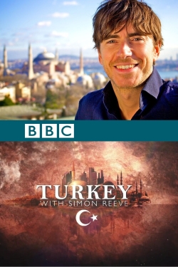 watch Turkey with Simon Reeve movies free online