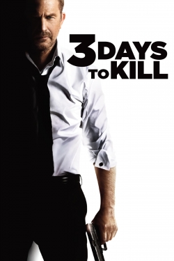watch 3 Days to Kill movies free online