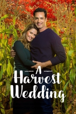 watch A Harvest Wedding movies free online