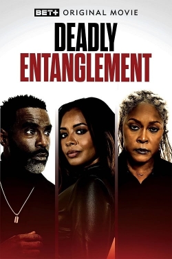 watch Deadly Entanglement movies free online
