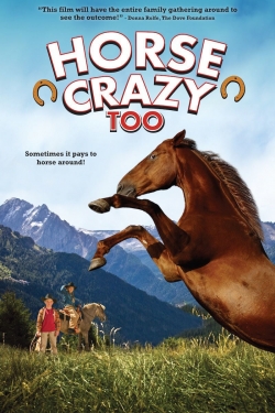watch Horse Crazy 2: The Legend of Grizzly Mountain movies free online