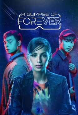 watch A Glimpse of Forever movies free online