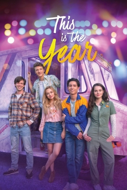 watch This Is the Year movies free online