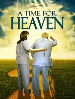 watch A Time For Heaven movies free online