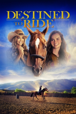 watch Destined to Ride movies free online