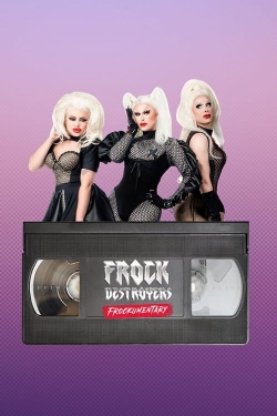 watch Frock Destroyers: Frockumentary movies free online