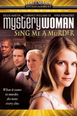 watch Mystery Woman: Sing Me a Murder movies free online