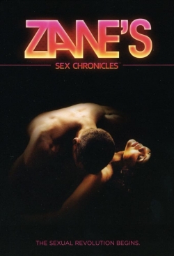 watch Zane's Sex Chronicles movies free online