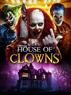 watch House of Clowns movies free online