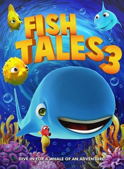 watch Fishtales 3 movies free online