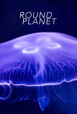 watch Round Planet movies free online