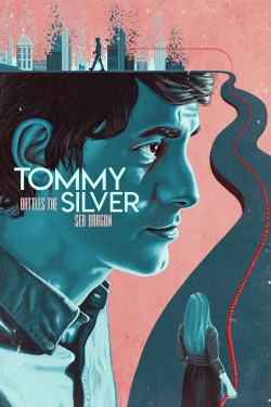 watch Tommy Battles the Silver Sea Dragon movies free online