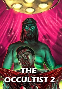watch The Occultist 2: Bloody Guinea Pigs movies free online